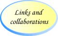 Links and collaborations